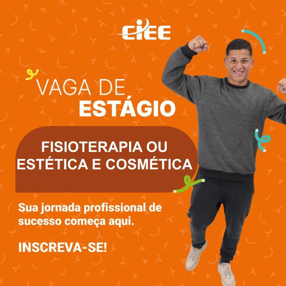 VAGA DE ESTÁGIO EM FISIOTERAPIA E ESTÉTICA E COSMÉTICA