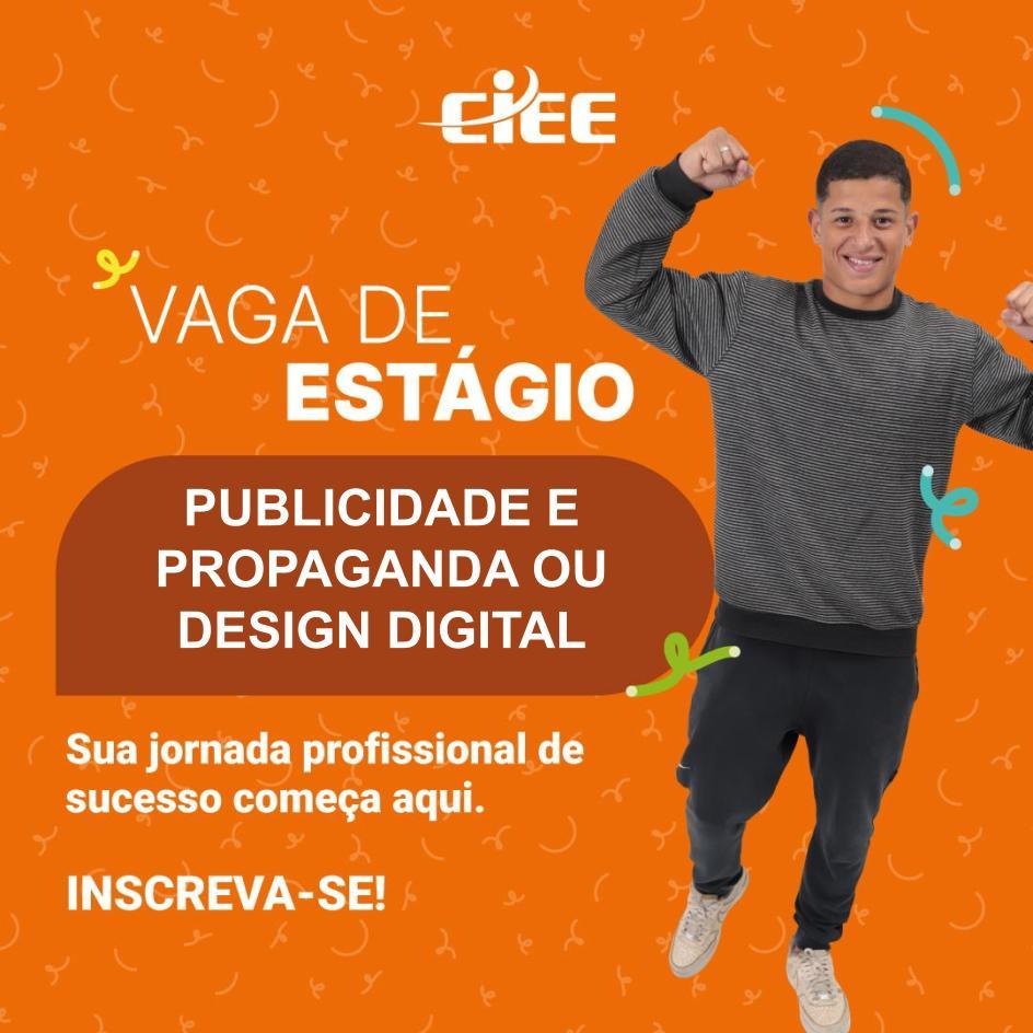 VAGA DE ESTÁGIO EM PUBLICIDADE  PROPAGANDA E DESIGN DIGITAL
