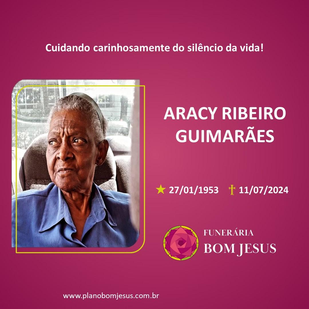 A Funerária Bom Jesus comunica o falecimento da Sra. ARACY RIBEIRO GUIMARÃES