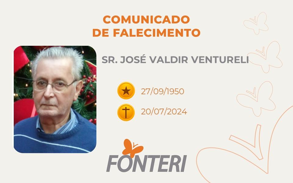 Comunicamos o falecimento do Sr. José Valdir Ventureli