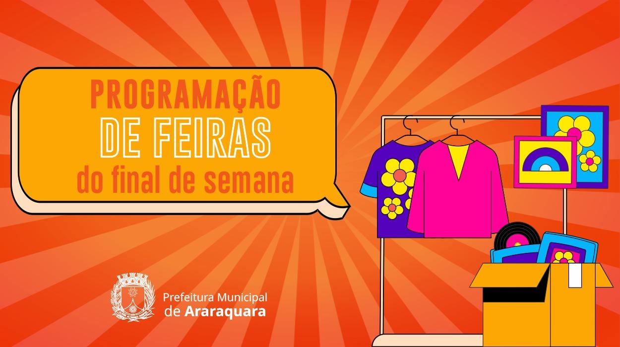 Confira as Feiras de Fim de Semana em Araraquara