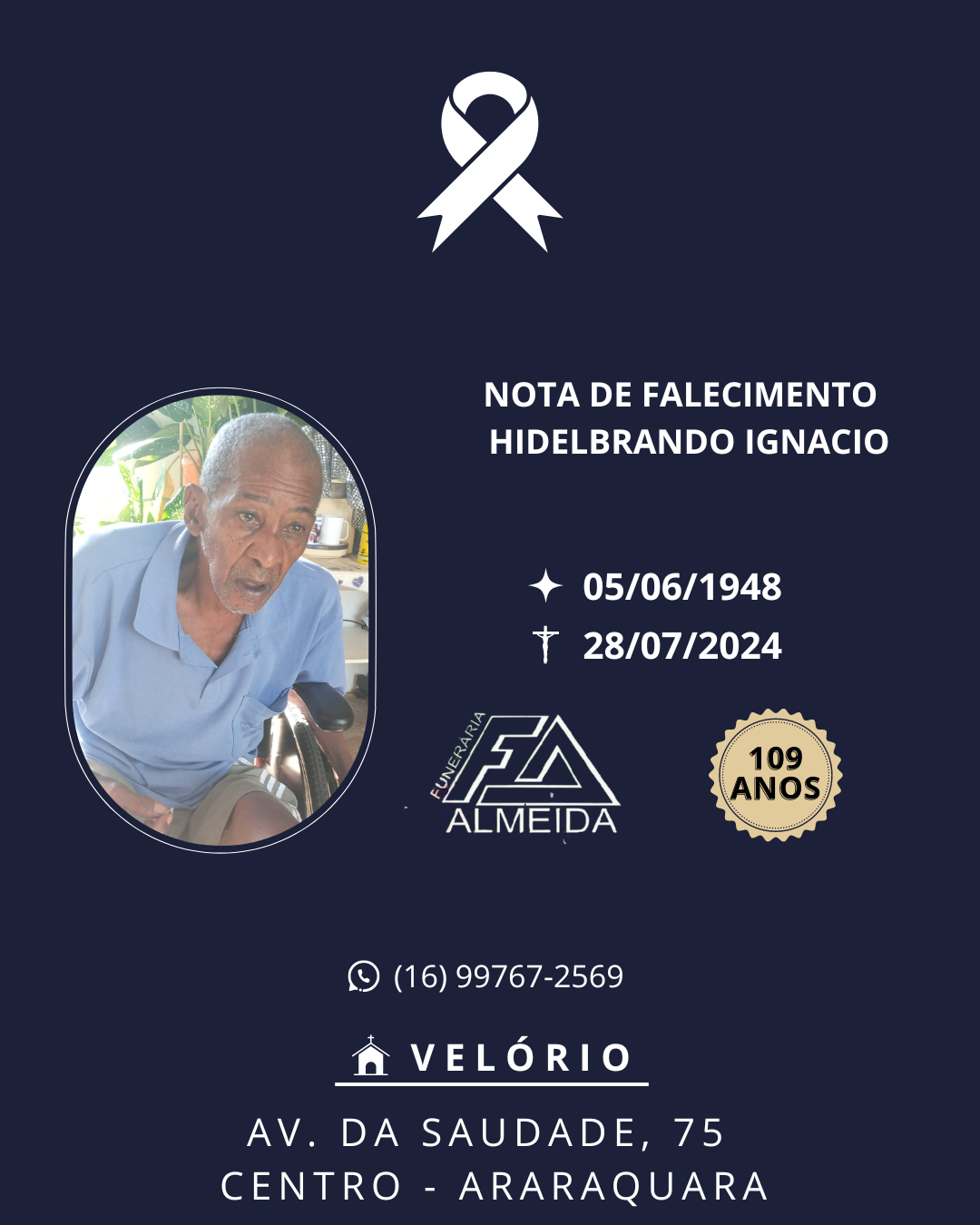 Funerária Almeida comunica o falecimento do SR. HIDELBRANDO IGNÁCIO