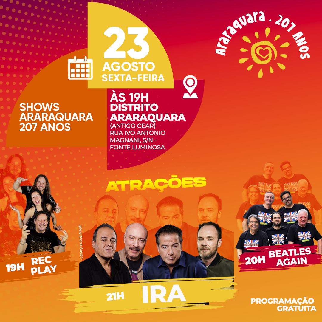 Ira! Comemora Aniversário de Araraquara no Show 207 Anos