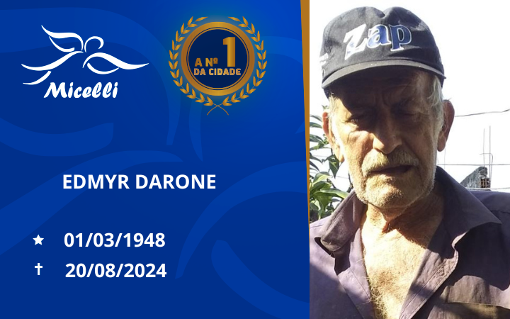 O GRUPO MICELLI COMUNICA O FALECIMENTO DO SR. EDMYR DARONE