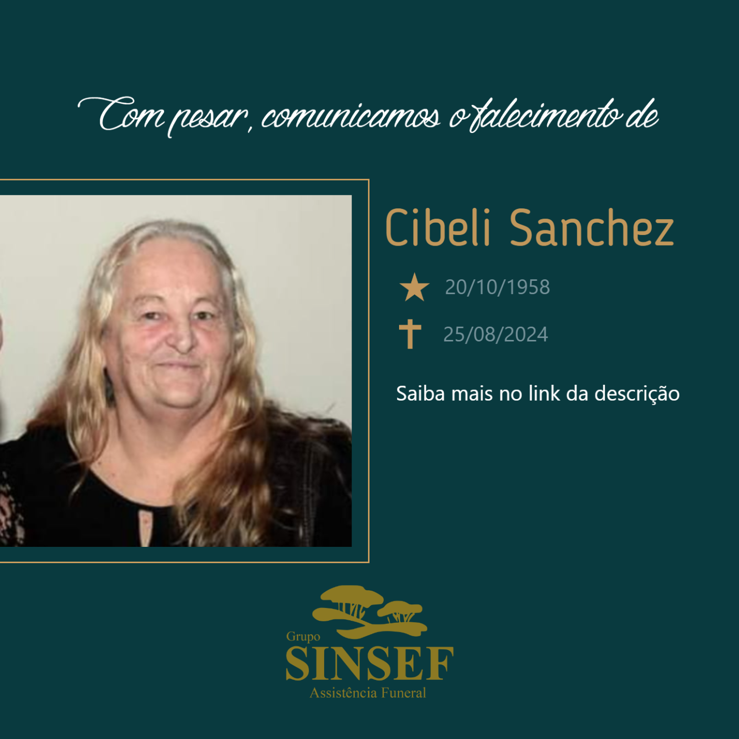 O Grupo Sinsef se despede da Sra. Cibeli Sanchez.