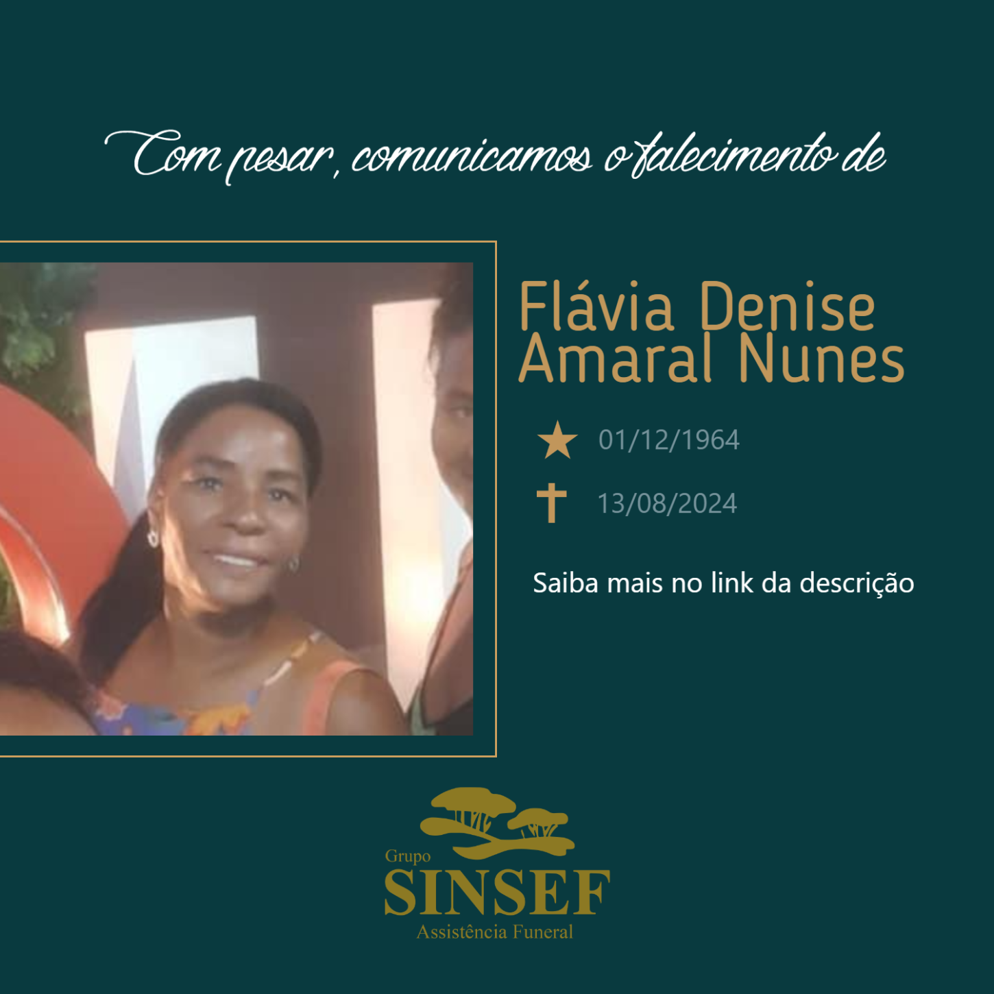 O Grupo Sinsef se despede da Sra. Flávia Denise Amaral Nunes.