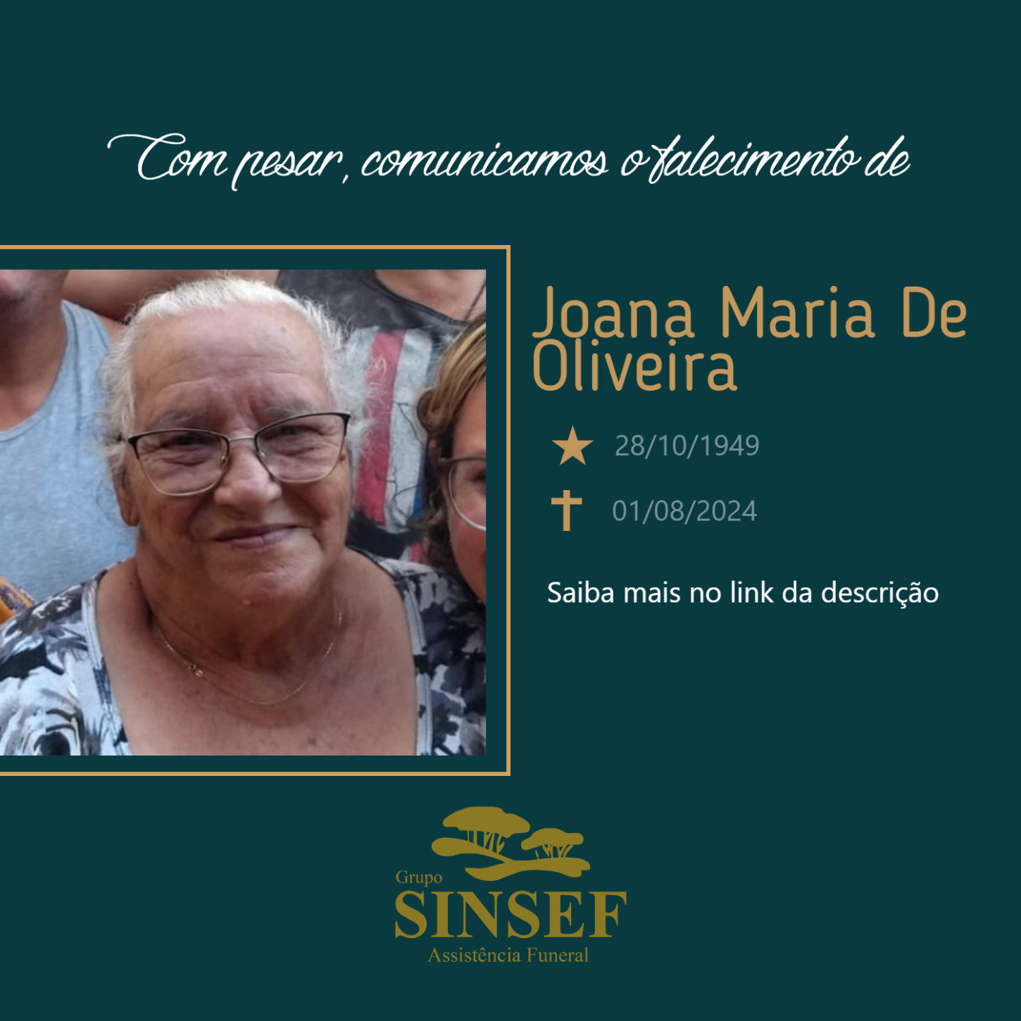 O Grupo Sinsef se despede da Sra. Joana  Maria de Oliveira.