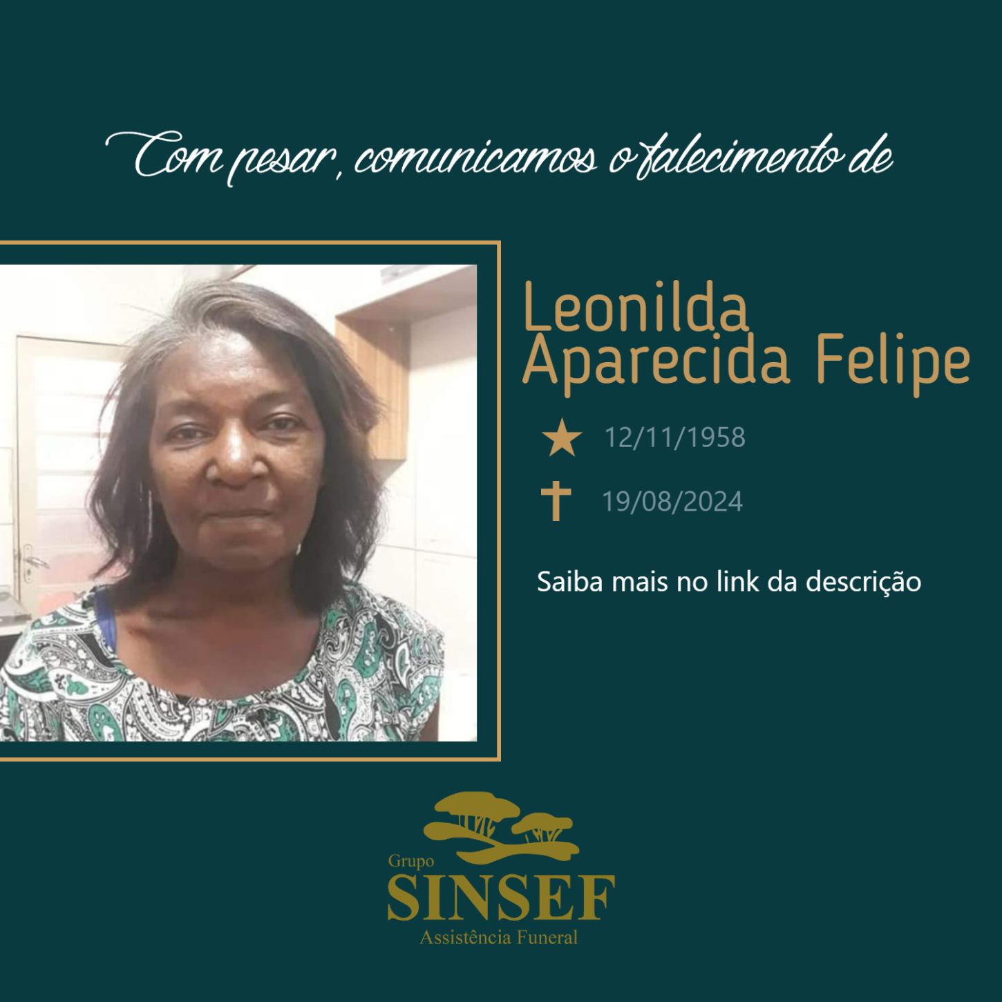 O Grupo Sinsef se despede da Sra. Leonilda Aparecida Felipe