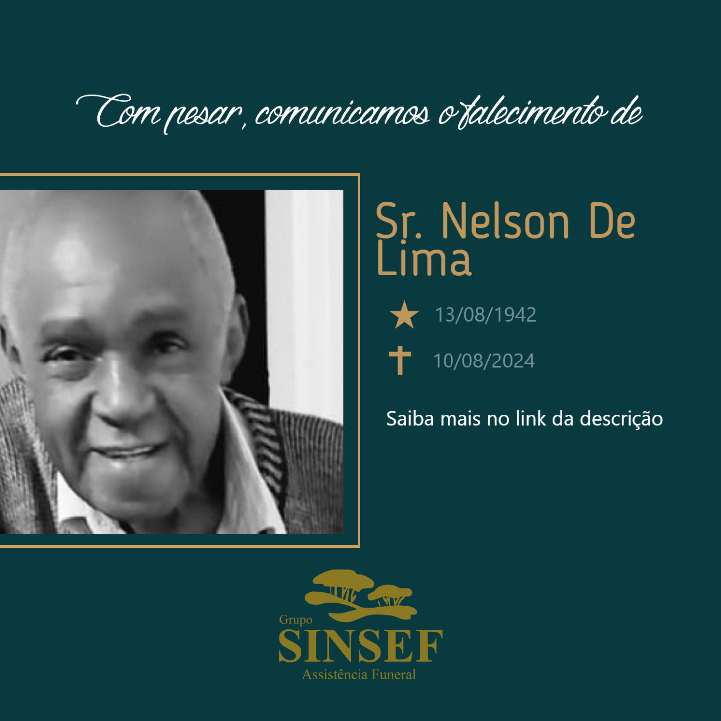 O Grupo Sinsef se despede do Sr. Nelson de Lima
