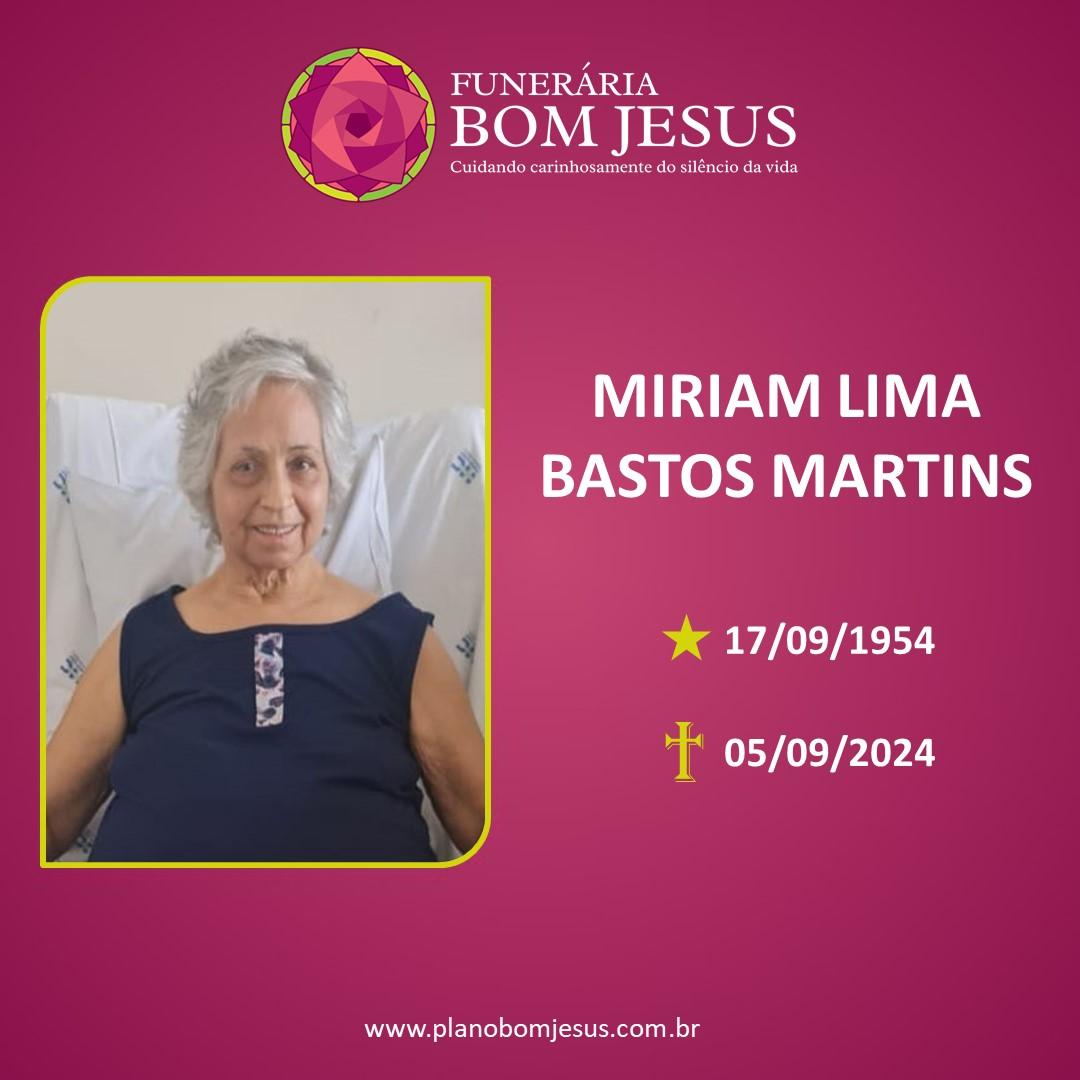 A Funerária Bom Jesus comunica o falecimento da Sra. MIRIAM LIMA BASTOS MARTINS.