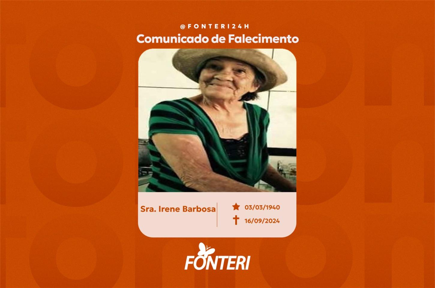 Comunicamos o falecimento da Sra. Irene Barbosa
