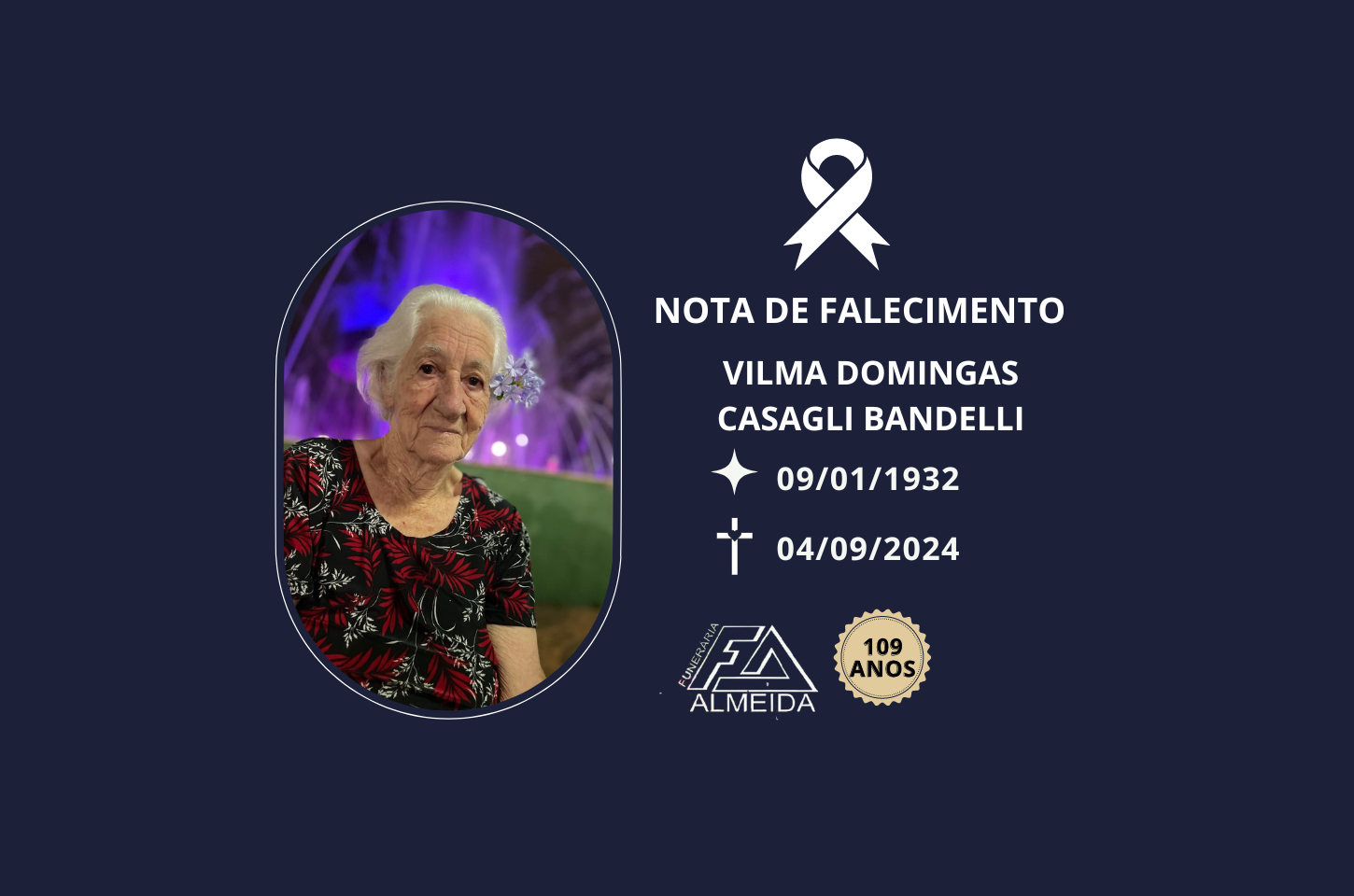 Comunicamos o falecimento da SRA. VILMA DOMINGAS CASAGLI BANDELLI