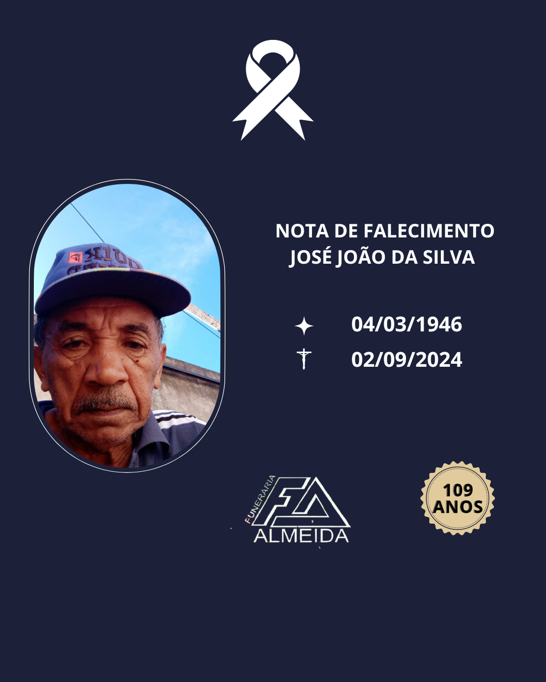 Comunicamos o falecimento do SR. JOSÉ JOÃO DA SILVA