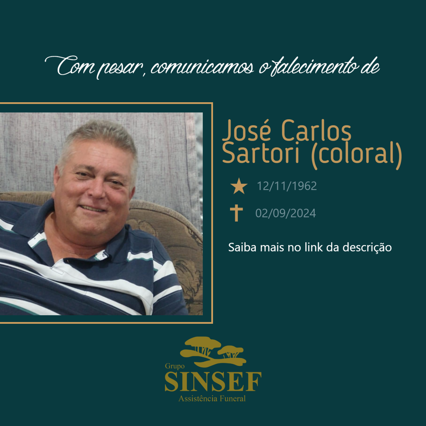 O Grupo Sinsef se despede do Sr. José Carlos Sartori