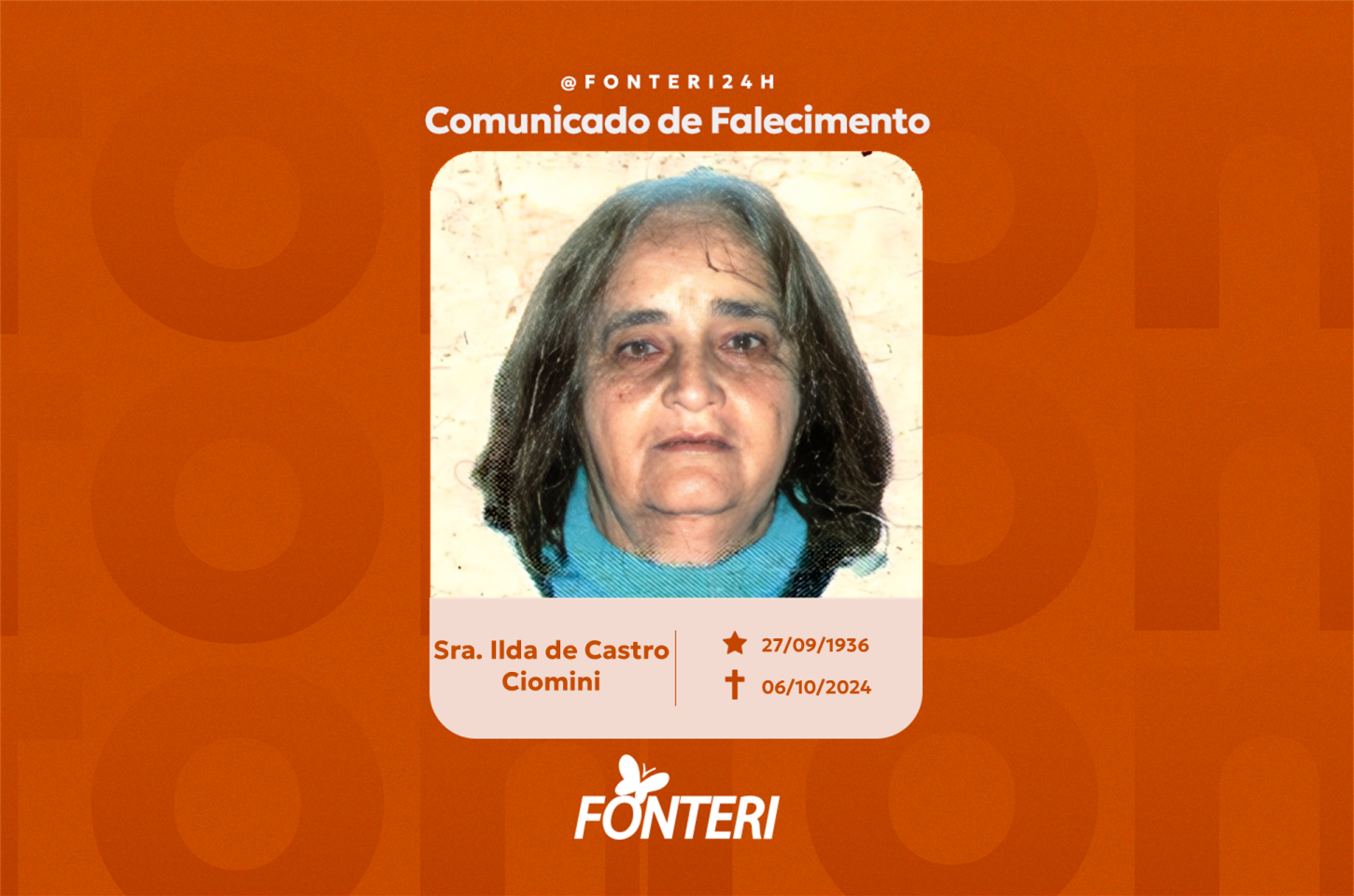 Comunicamos o falecimento da Sra. Ilda de Castro Ciomini