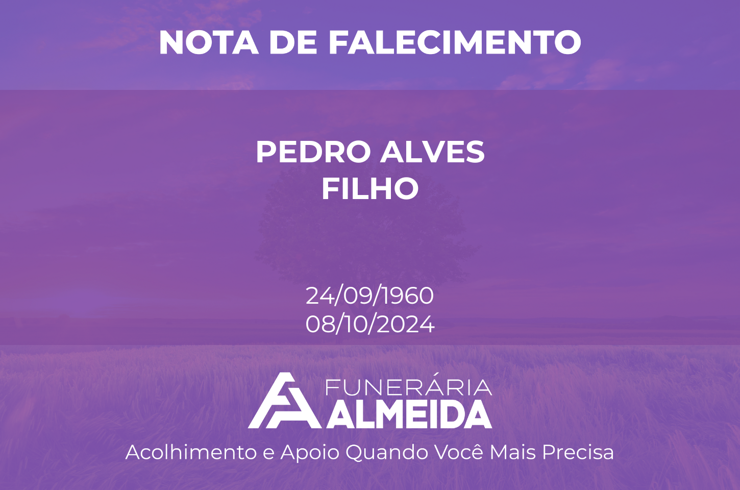 Funerária Almeida comunica o falecimento do SR. PEDRO ALVES FILHO