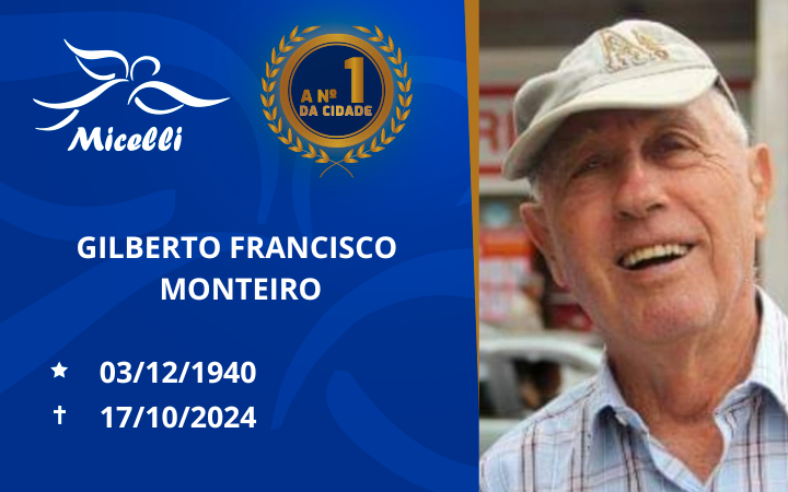 O GRUPO COMUNICA O FALECIMENTO DO SR. GILBERTO FRANCISCO MONTEIRO