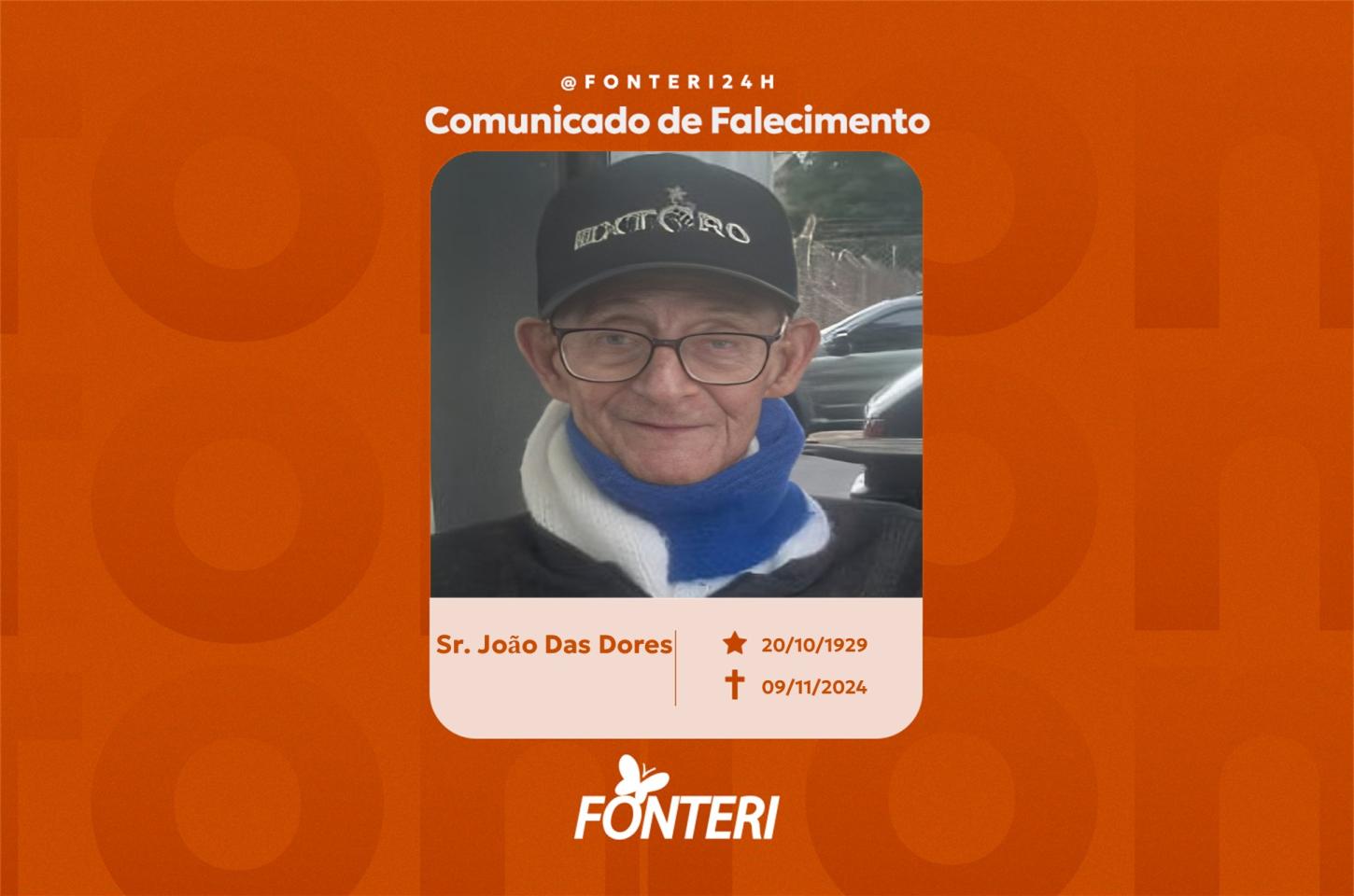 Comunicamos o falecimento do Sr. João Das Dores