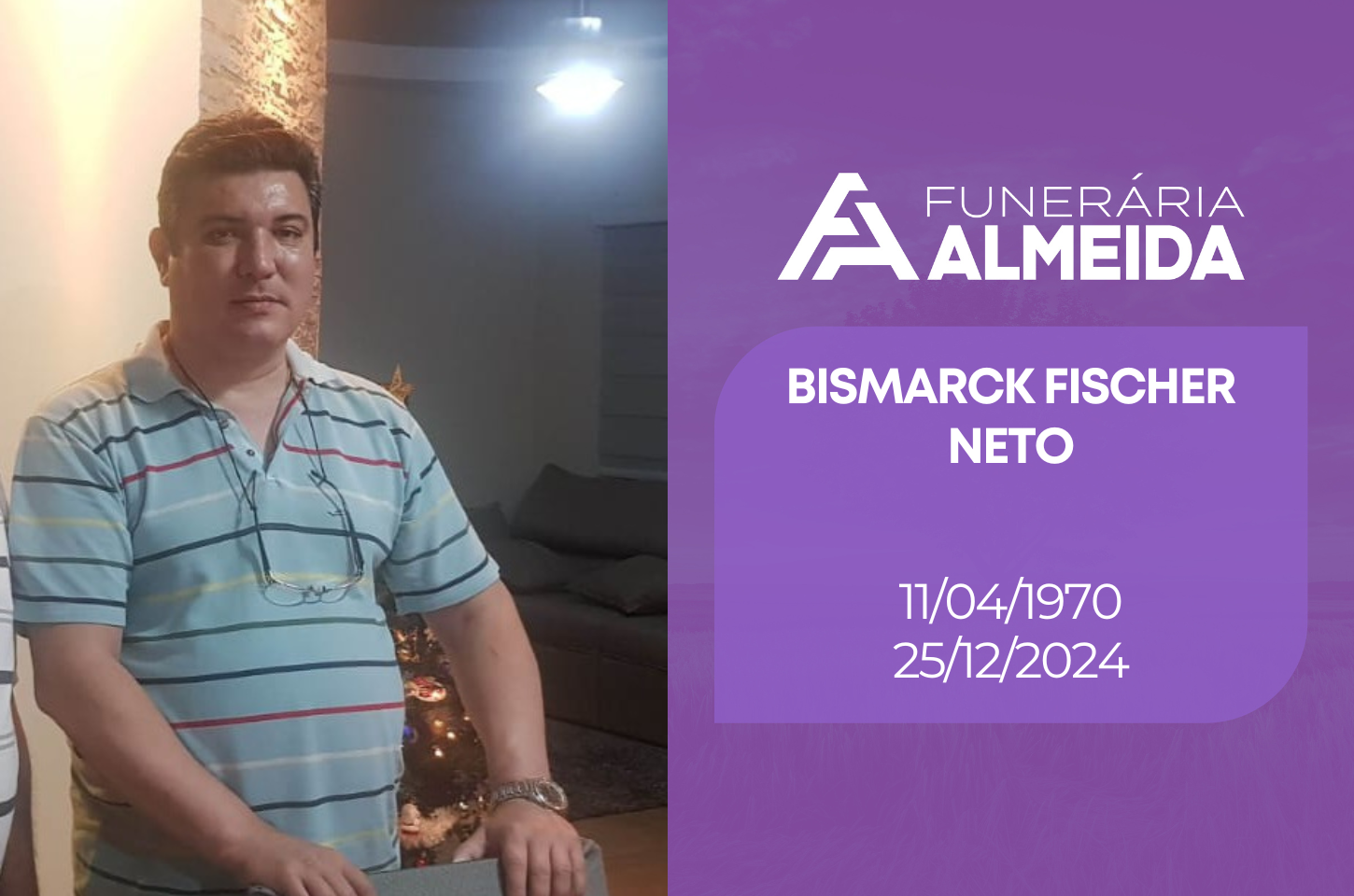 Comunicamos o Falecimento do Sr. BISMARK FISCHER NETO
