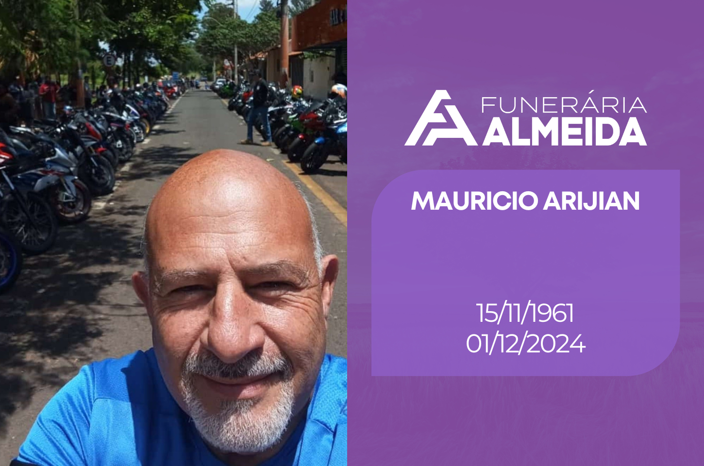 Funerária Almeida comunica o falecimento do SR. MAURICIO ARIJIAN