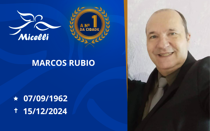 O GRUPO MICELLI COMUNICA O FALECIMENTO DO SR. MARCOS RUBIO