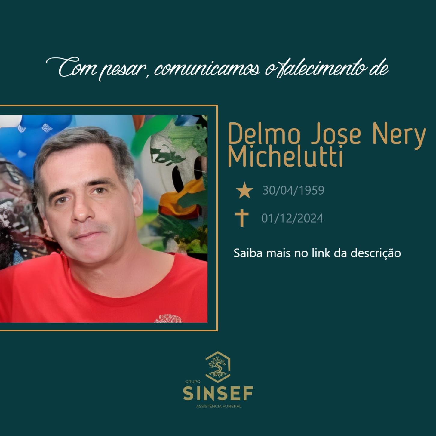 O Grupo Sinsef se despede do Sr. Delmo José Nery Michelutti
