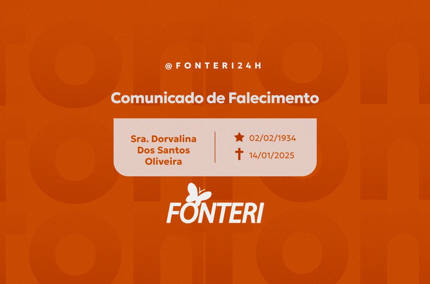 Comunicamos o falecimento da Sra. Dorvalina Dos Santos Oliveira