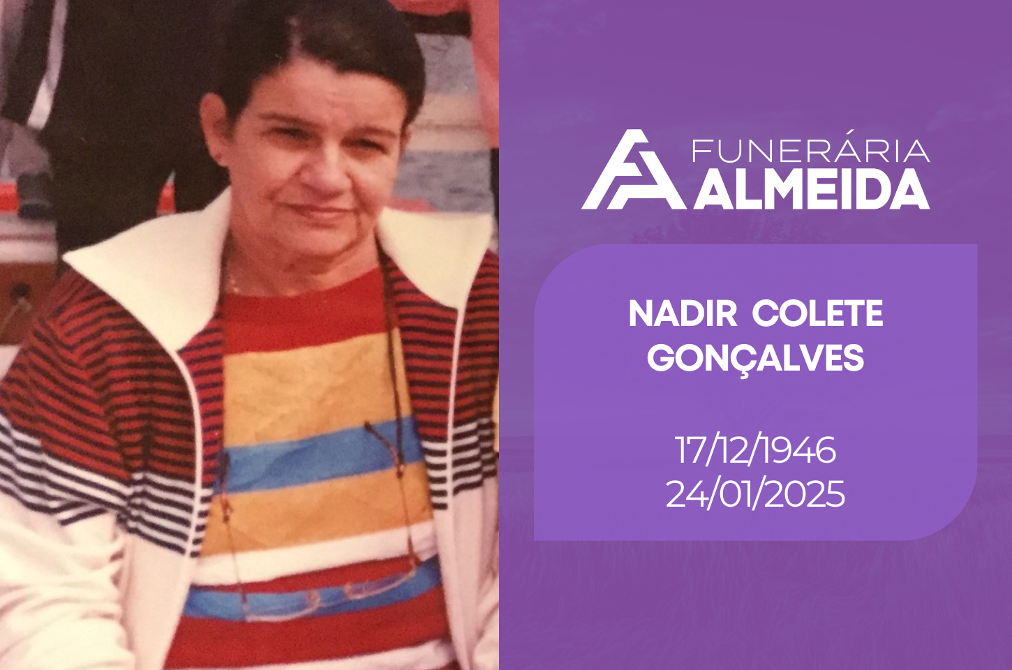 COMUNICAMOS O FALECIMENTO DA SRA. NADIR COLETE GONÇALVES