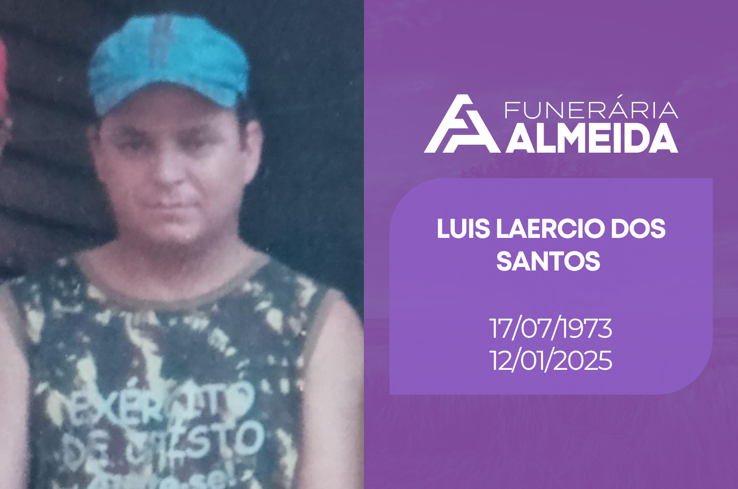 COMUNICAMOS O FALECIMENTO DO SR. LUIS LAERCIO DOS SANTOS