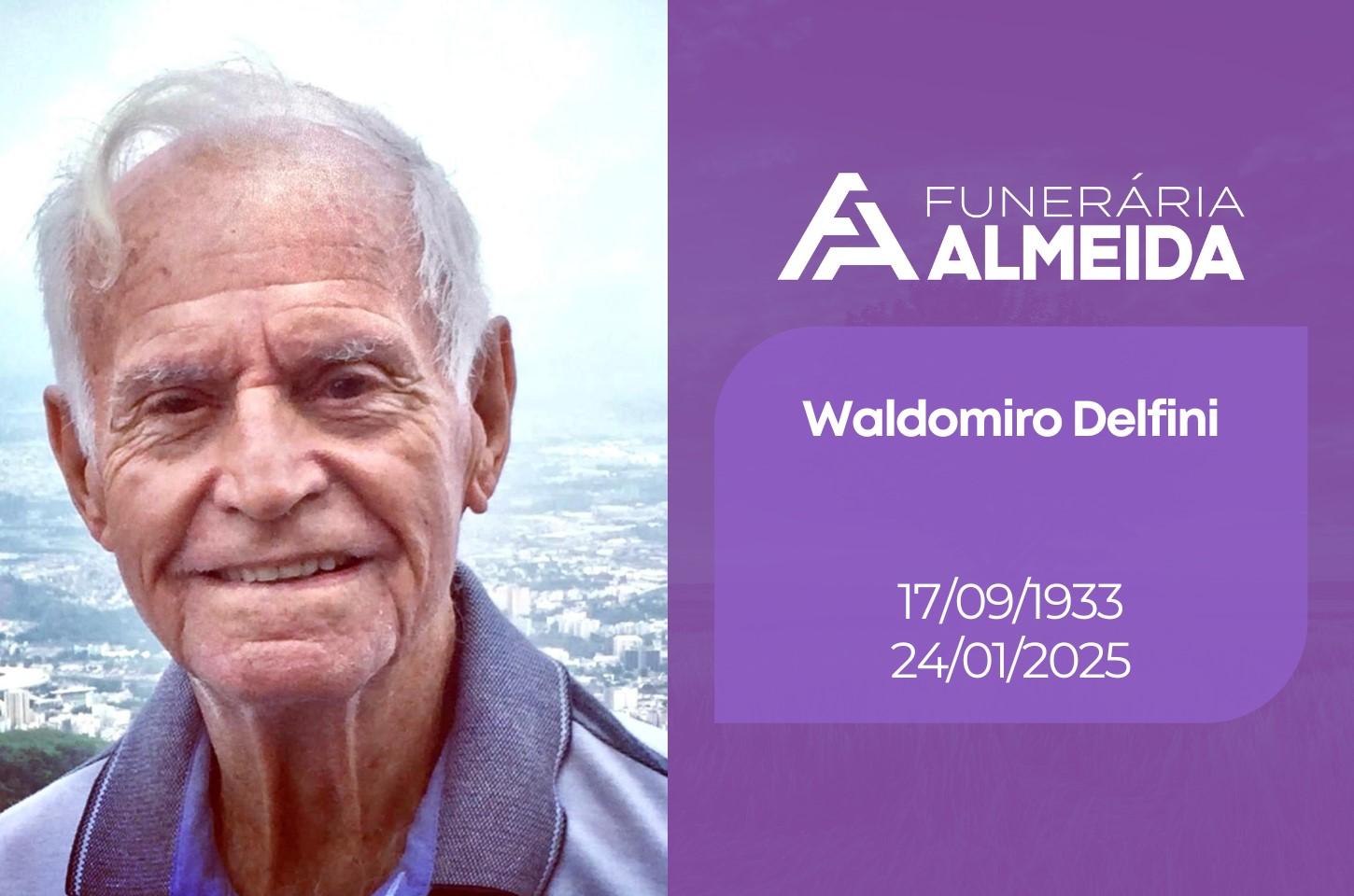 Comunicamos o falecimento do SR. WALDOMIRO DELFINI
