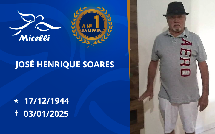 O GRUPO MICELLI COMUNICA O FALECIMENTO DO SR. JOSE HRNRIQUE SOARES