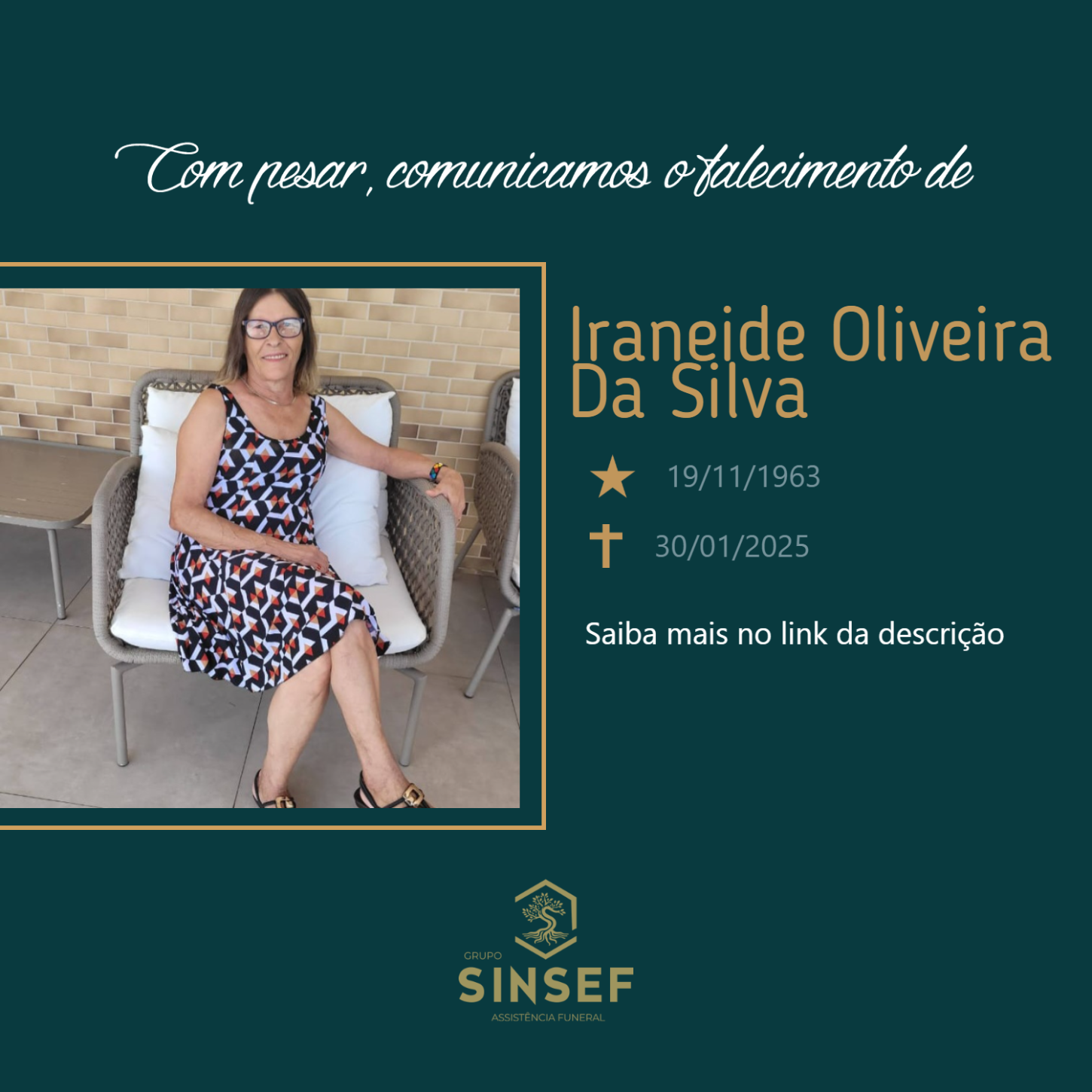 O Grupo Sinsef se despede da Sra. Iraneide Oliveira da Silva