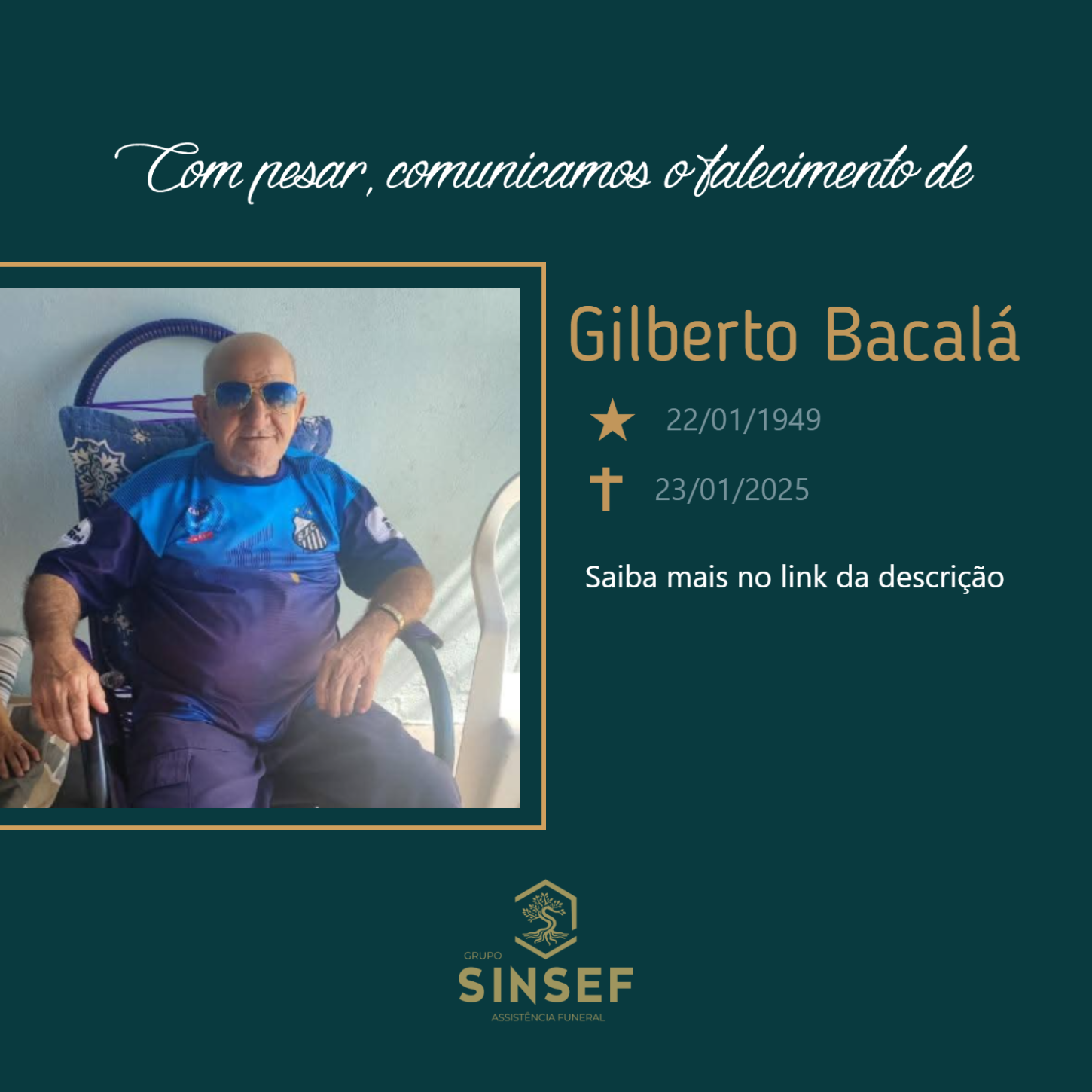 O Grupo Sinsef se despede do Sr. Gilberto Bacalá