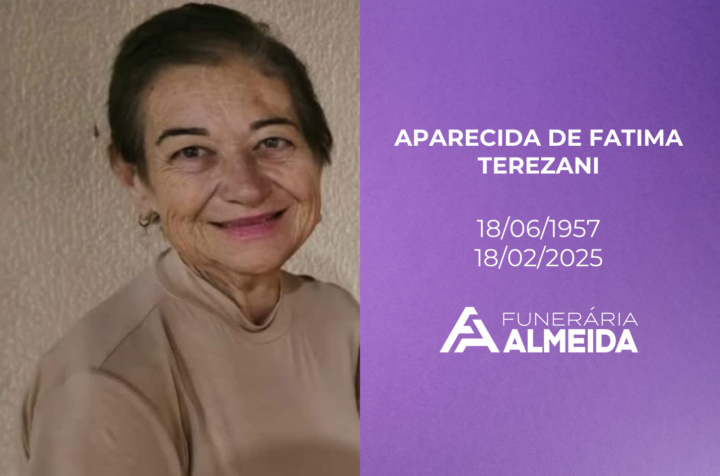 Comunicamos o falecimento da Sra. APARECIDA DE FATIMA TEREZANI