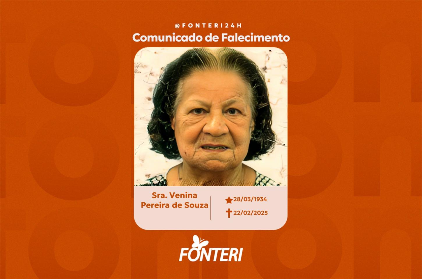 Comunicamos o falecimento da Sra. Venina Pereira de Souza