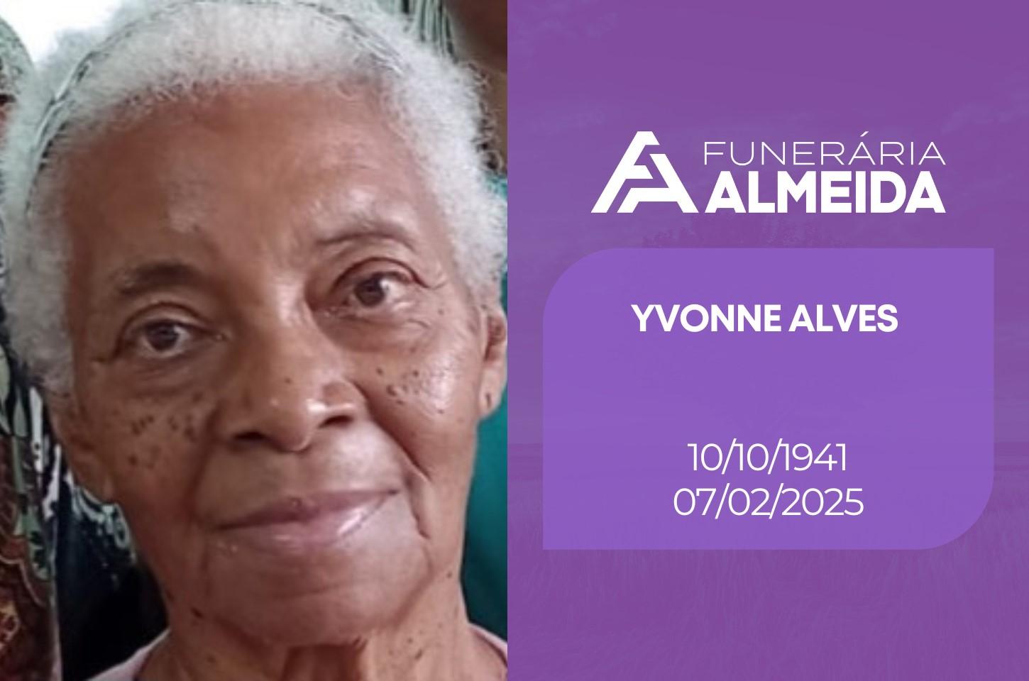 Comunicamos o falecimento da SRA. YVONNE ALVES
