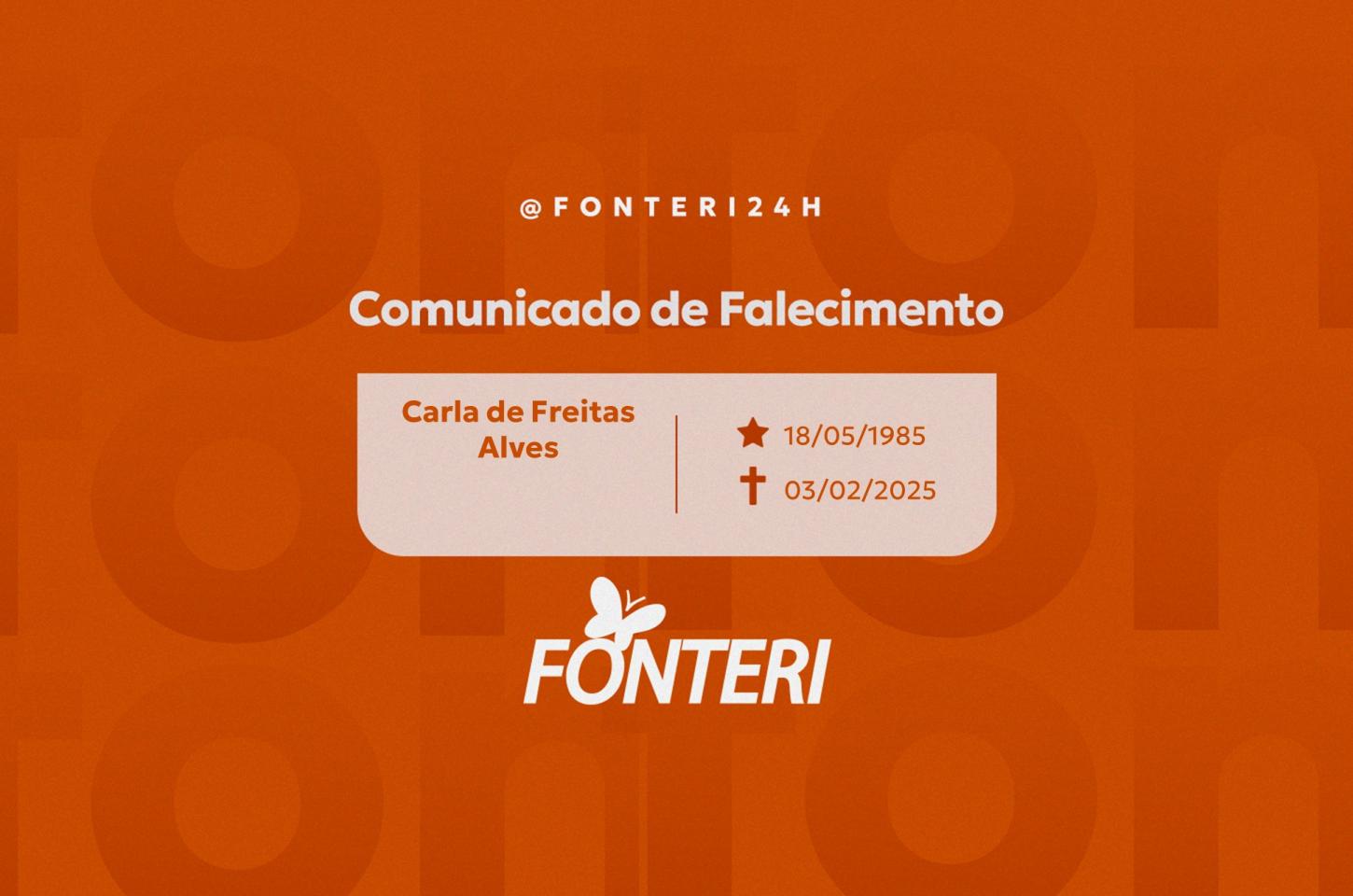 Comunicamos o falecimento de Carla de Freitas Alves