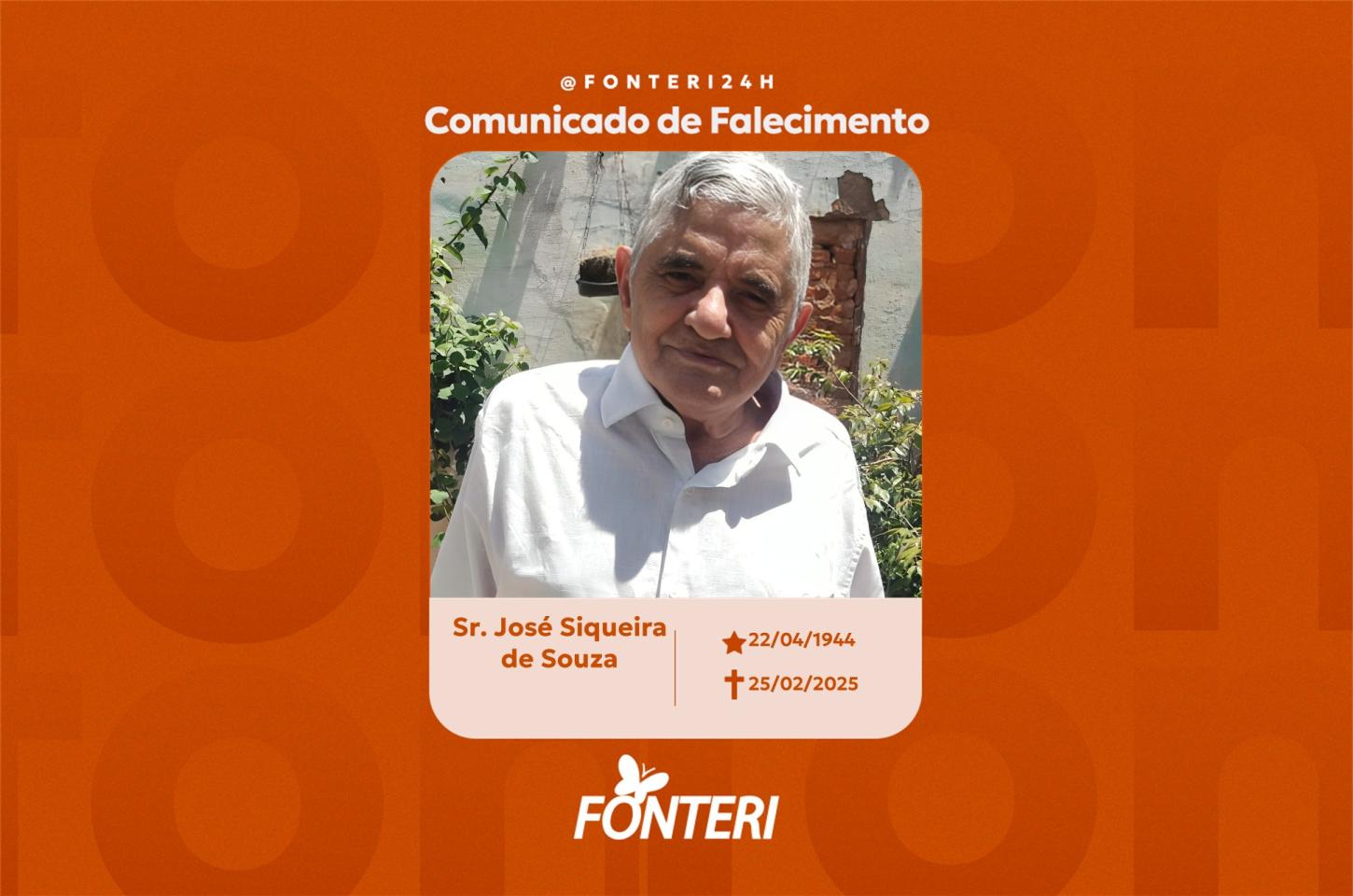 Comunicamos o falecimento do Sr. José Siqueira de Souza