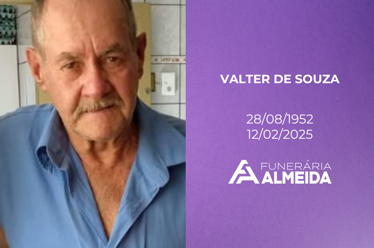 Funerária Almeida comunica o falecimento do SR. VALTER DE SOUZA