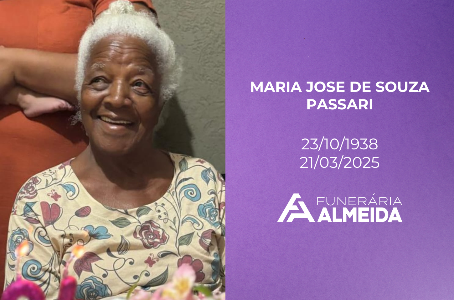Comunicamos o falecimento da Sra. MARIA JOSÉ DE SOUZA PASSARI