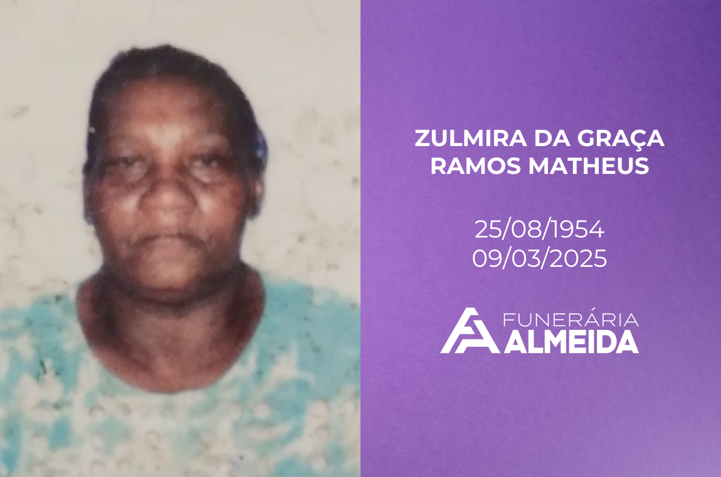 Comunicamos o falecimento da Sra. ZULMIRA DA GRAÇA RAMOS MATHEUS