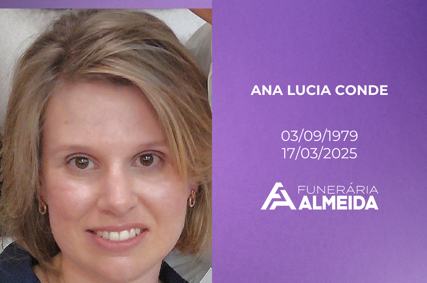 Funerária Almeida comunica o falecimento da SRA. ANA LÚCIA CONDE