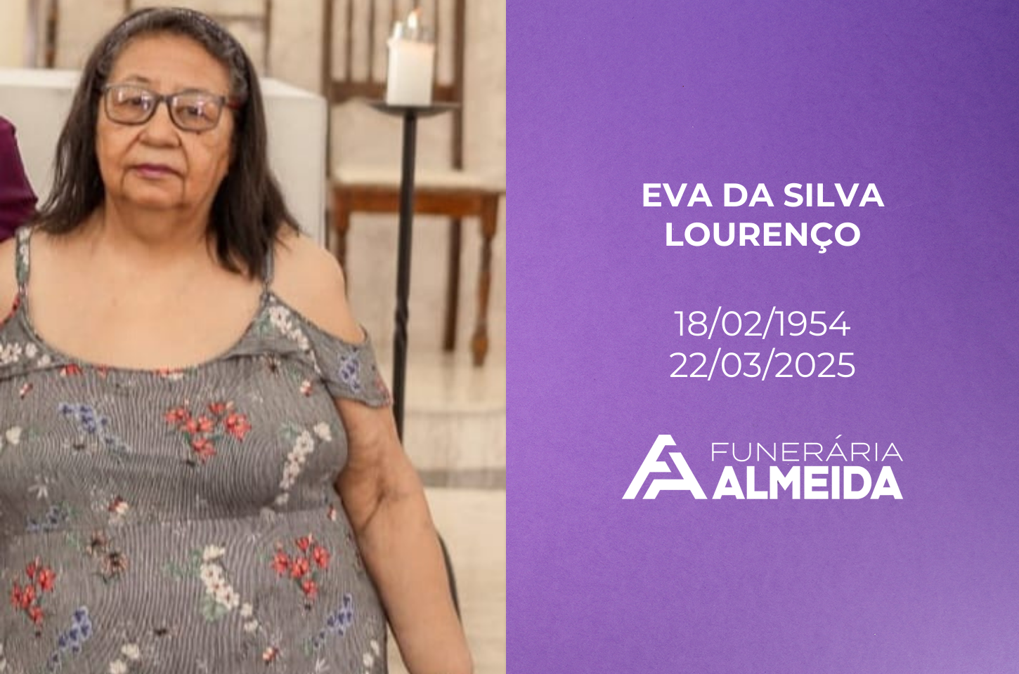 Funerária Almeida comunica o falecimento da SRA. EVA DA SILVA LOURENÇO
