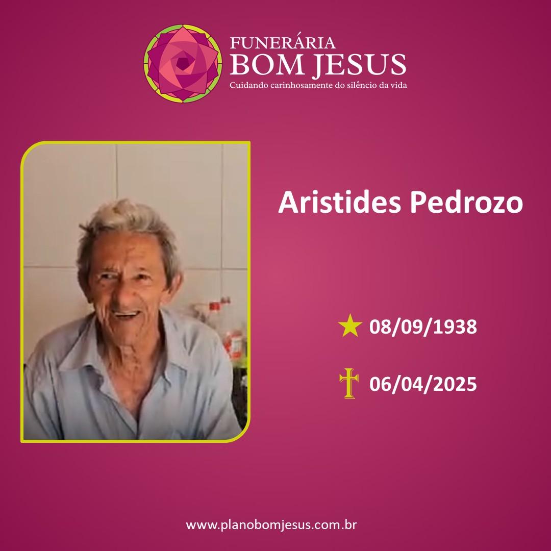 A Funerária Bom Jesus comunica o falecimento SR. ARISTIDES PEDROZO
