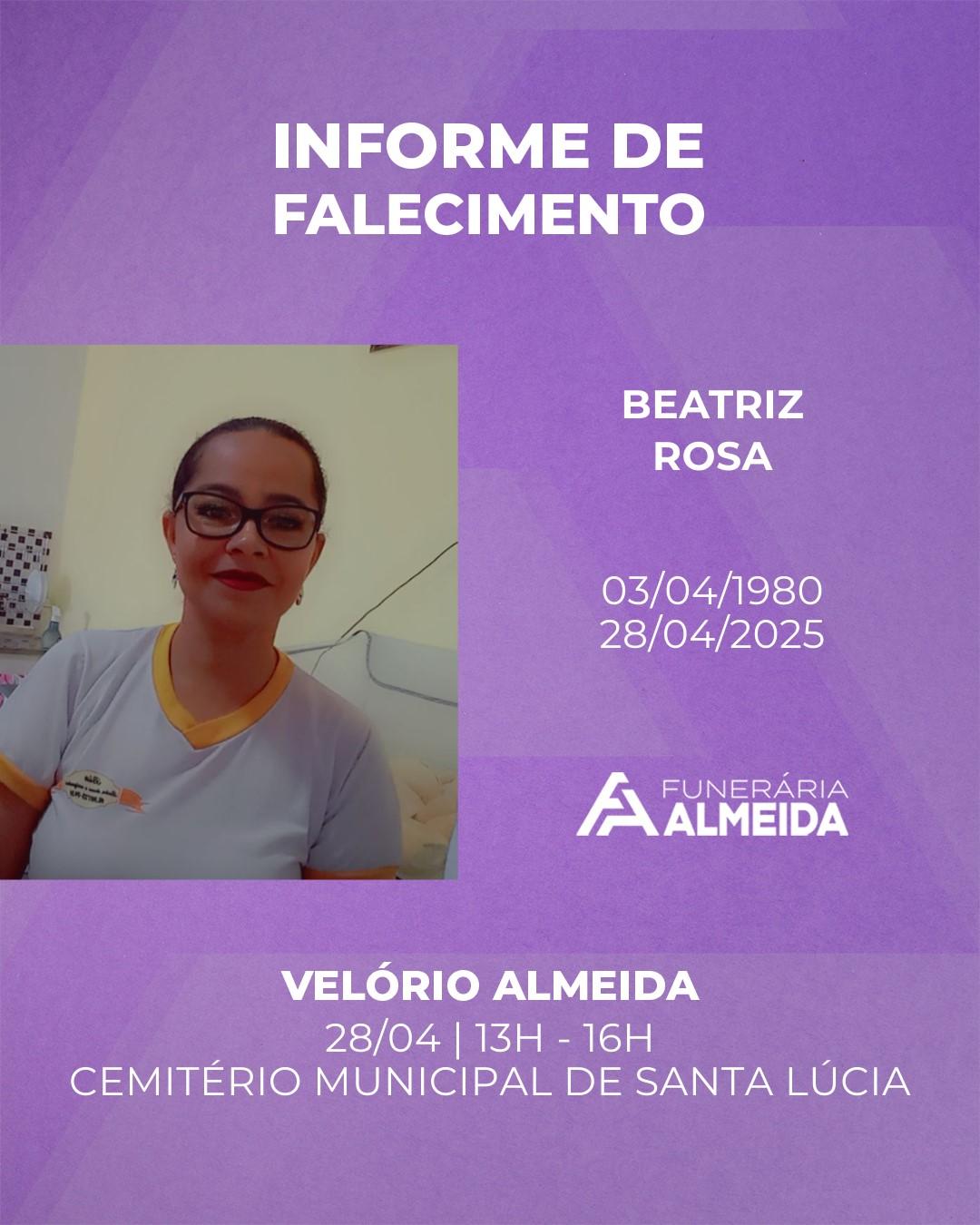 Comunicamos o falecimento da Sra. BEATRIZ ROSA (mais conhecida como BIA)