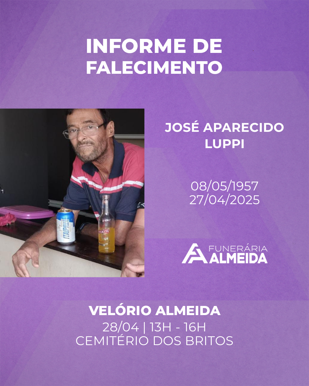 Comunicamos o falecimento do SR. JOSÉ APARECIDO LUPPI