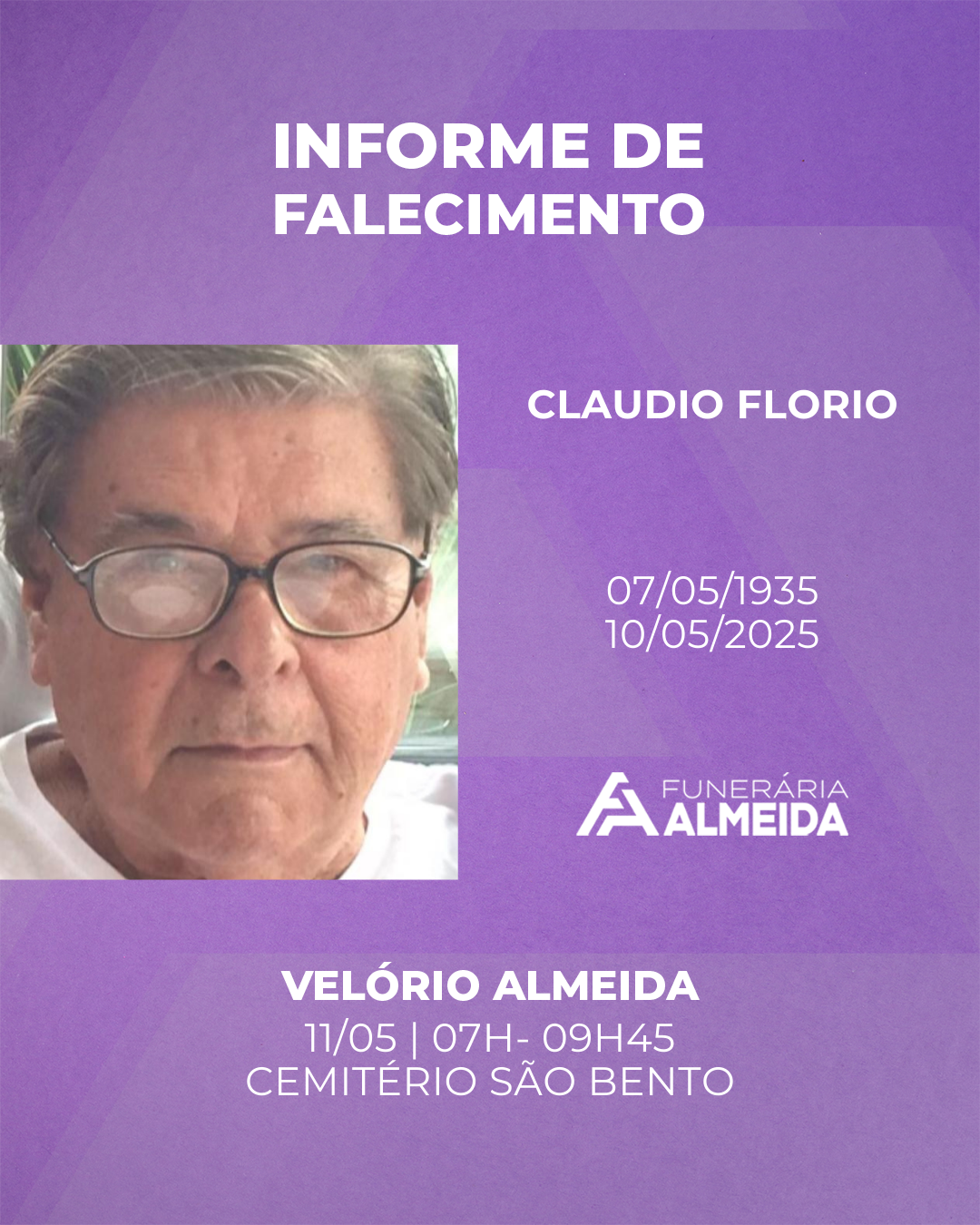 Funerária Almeida comunica o falecimento do SR. CLAUDIO FLORIO