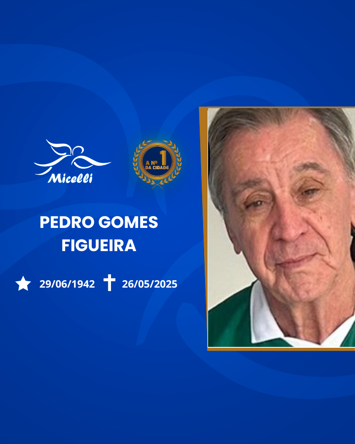 O GRUPO MICELLI COMUNICA O FALECIMENTO DA SR. PEDRO GOMES FIGUEIRA