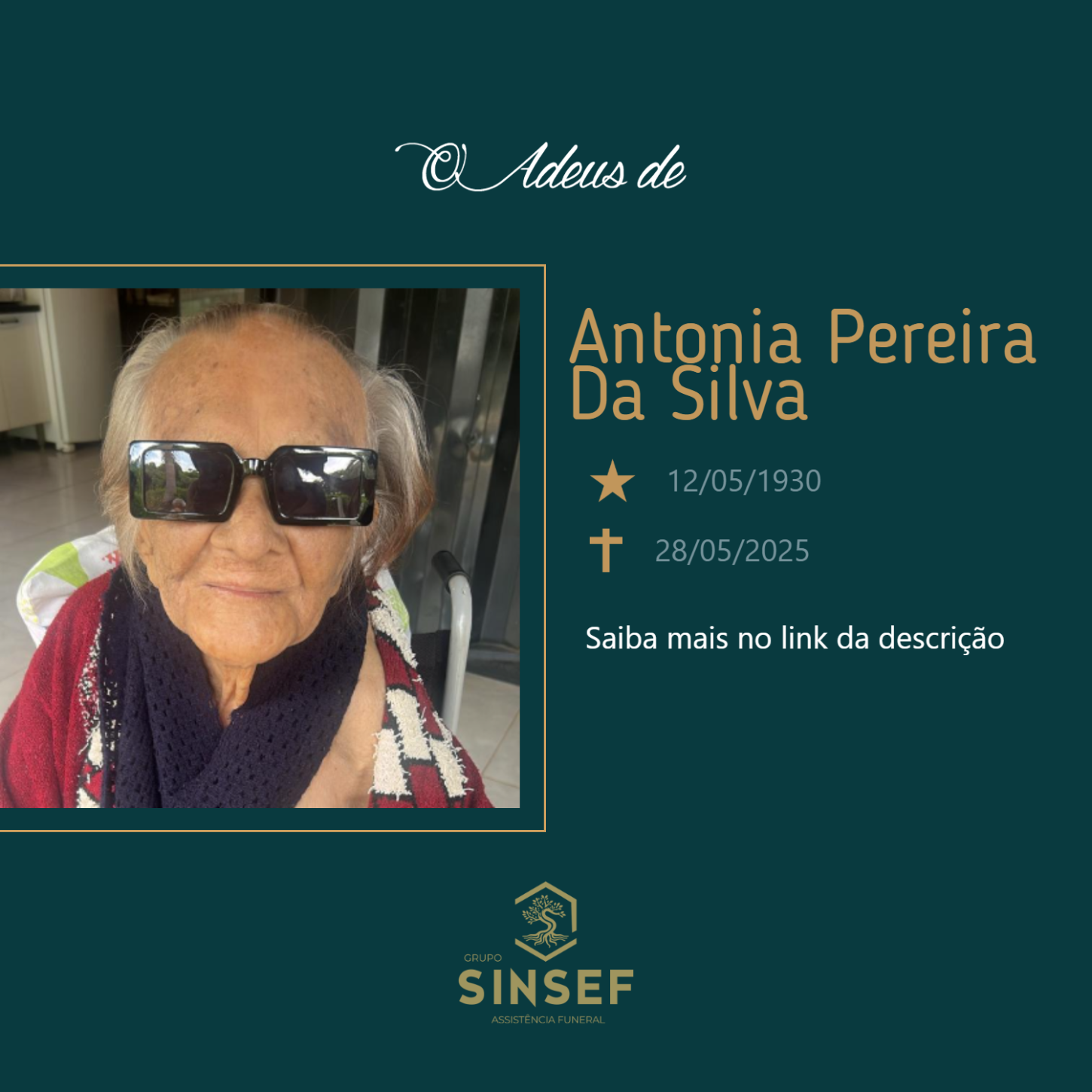 O Grupo Sinsef se despede da Sra. Antonia Pereira da Silva