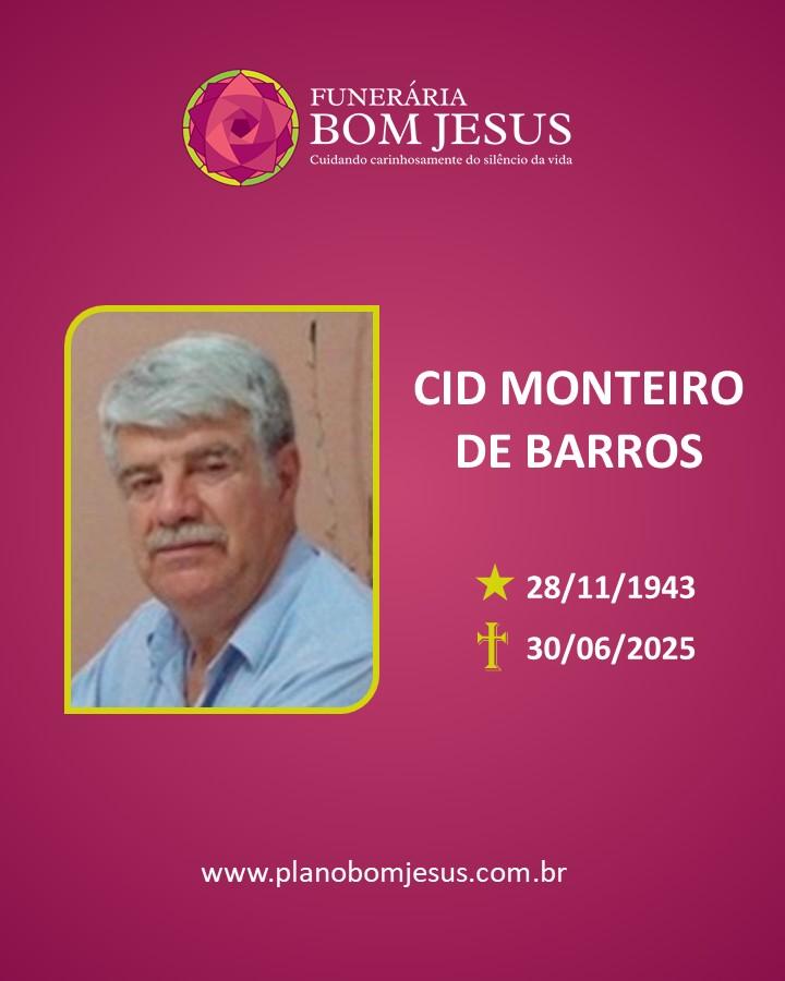 A Funerária Bom Jesus comunica o falecimento do Sr. CID MONTEIRO DE BARROS